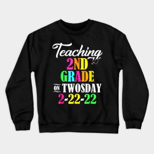 February 2022 Twosday 2-22-22 22nd Crewneck Sweatshirt